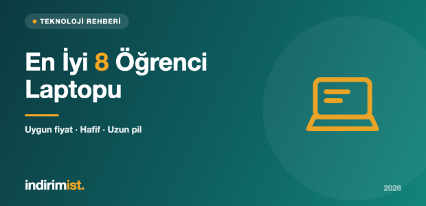 En İyi 8 Öğrenci Laptopu 2026: Uygun Fiyatlı ve Hafif Modeller