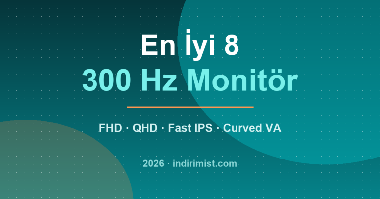 En İyi 300 Hz Monitör 2026